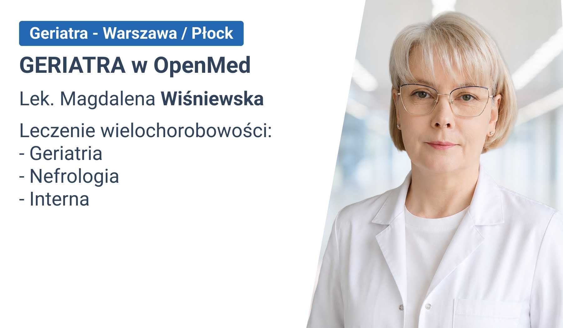 Geriatra w OpenMed - lek. Magdalena Wiśniewska